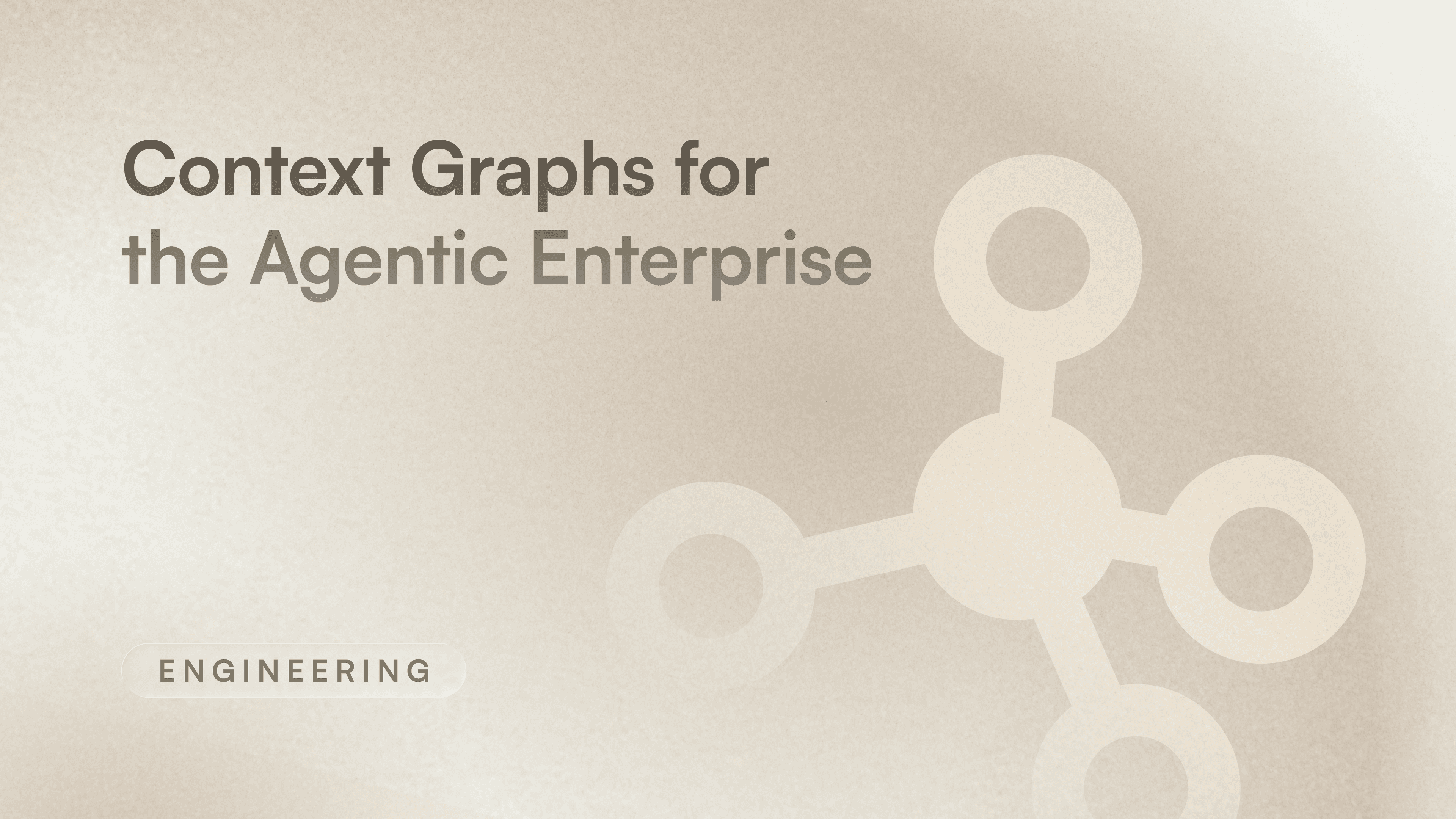 Context Memory Graph Context Graphs: Building persistent memory for the agentic enterprise